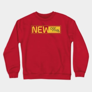 New Normal Crewneck Sweatshirt